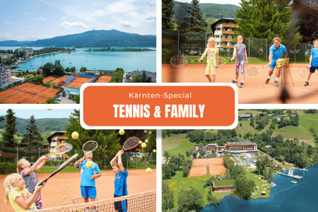 Kärnten-Special "Tennis & Family"